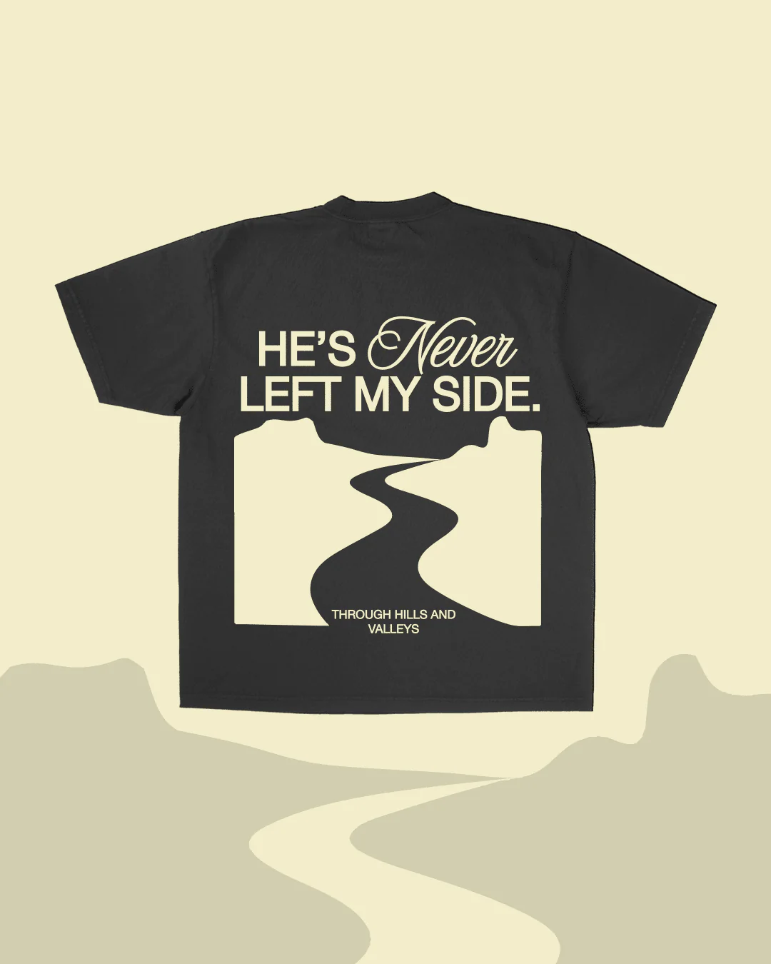 "Through Hills And Valleys" Tee